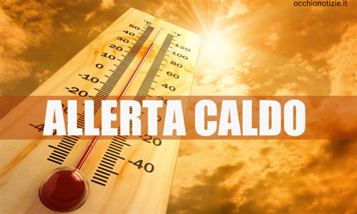 Tutela dei lavoratori dal rischio calore - Segnalazione di rischio "ALTO"